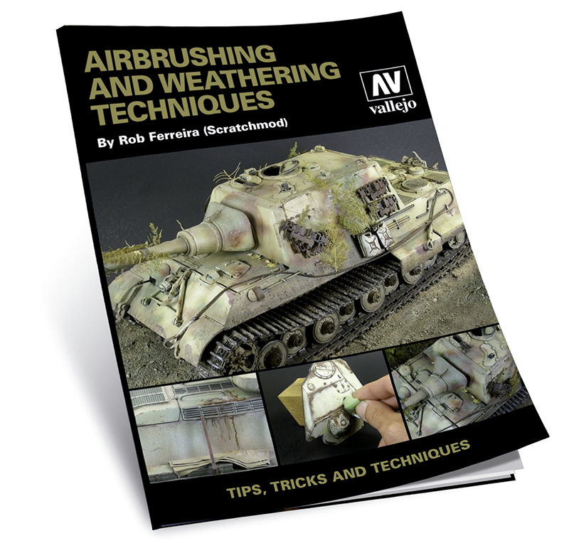 Vallejo Publications _ 75002 _ Airbrush and Weathering Techniques by Rob Ferreira (Scratchmod) (5th Edition)
